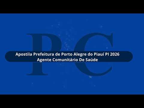 Apostila Prefeitura de Porto Alegre do Piauí PI 2026 Agente Comunitário De Saúde