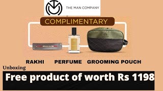 The man company|Free products unboxing| free perfume & grooming pouch with rakhi ||unboxing deals