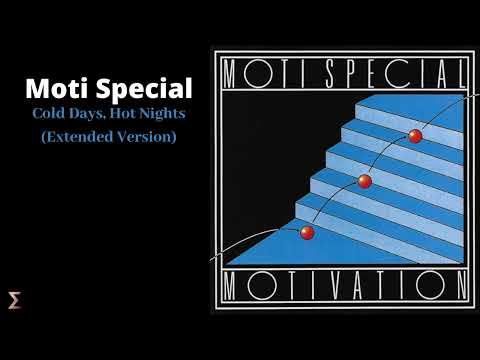 Moti Special - Cold Days, Hot Nights (Extended Version) (Audio)