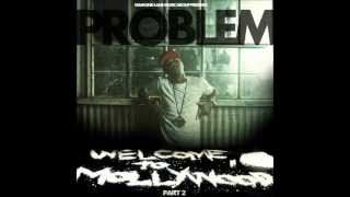 Problem Like Me Feat. Teeflii "Welcome To Mollywood2"