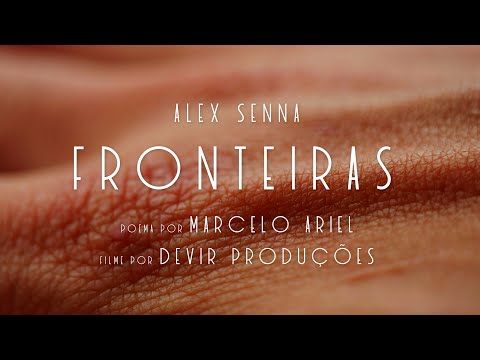 Fronteiras (Borders) - Alex Senna (TEASER)