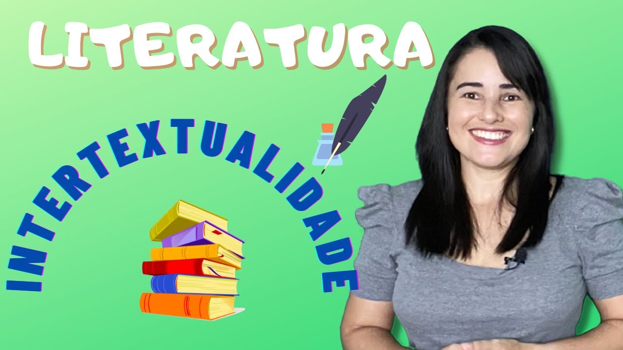 INTERTEXTUALIDADE NA LITERATURA