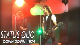 Status Quo - Down Down  (AI Remastered &amp; Upscaled &amp; HQ Sound ) 1974 HD