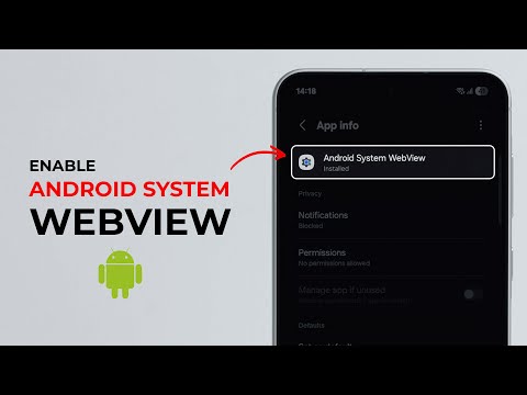 How to Enable Android System WebView?