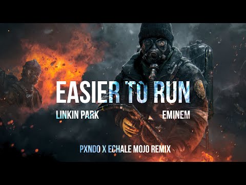 Linkin Park & Eminem - Easier to Run REMIX (Pxndo x Echale Mojo Remix)