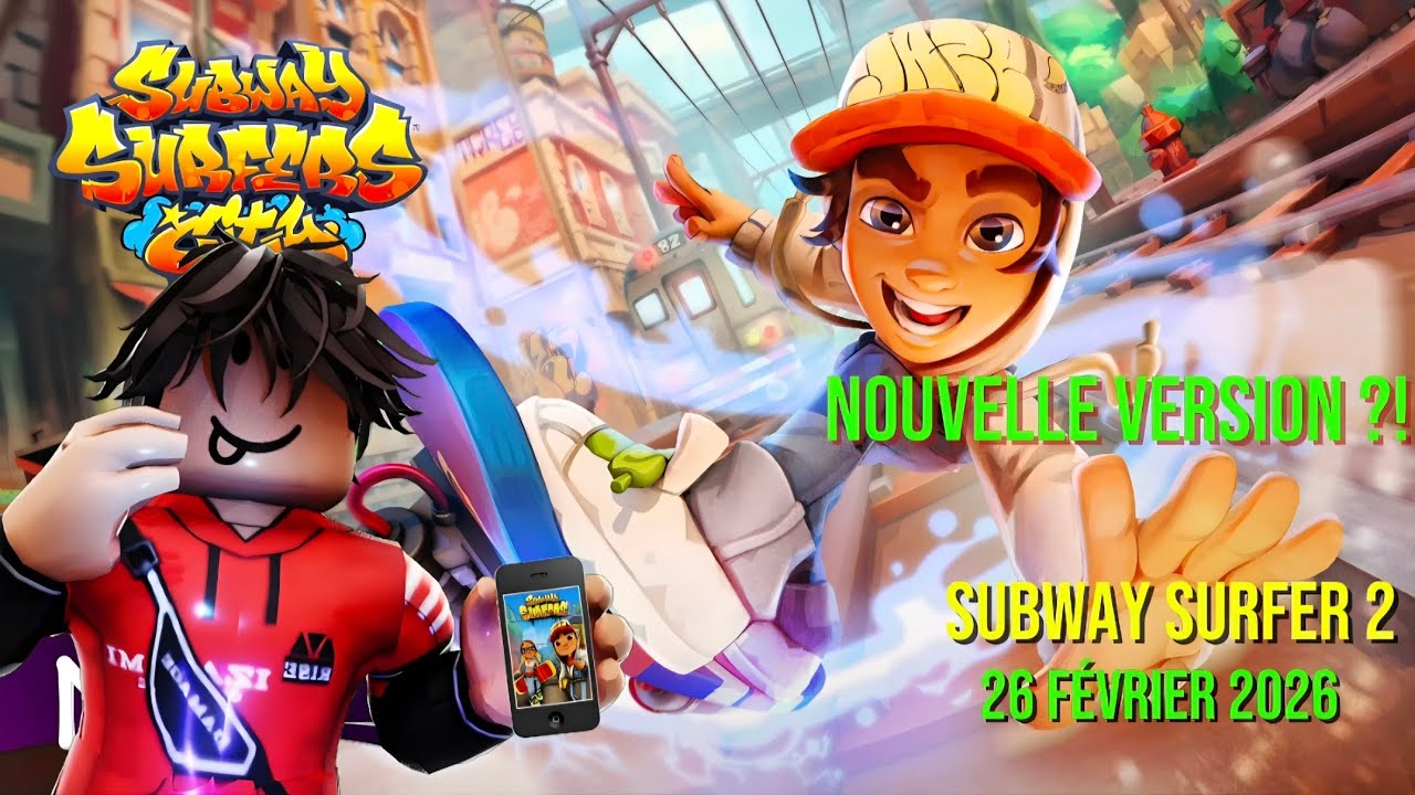 Une NOUVELLE VERSION encore PLUS RÉALISTE de Subway Surfers va SORTIR ! (OMG)