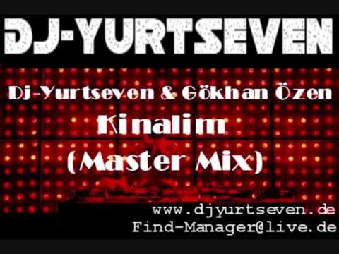 Dj YurtSeven & Gökhan Özen - Kinalim (Master Remix) Mutlaka dinleyin