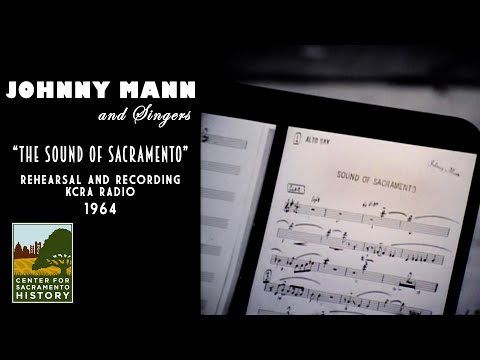 Johnny Mann Singers - "The Sound of Sacramento" 1964