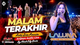 Download lagu MALAM TERAKHIR - DIN ANESIA - LALUNA MUSIK - ANIJAYA AUDIO LIVE mp3