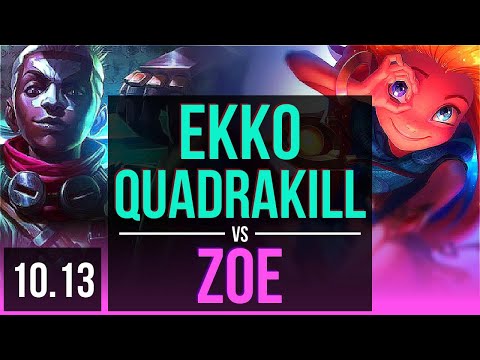 EKKO vs ZOE (MID) | Quadrakill, KDA 21/1/5, 12 solo kills, 600+ games | EUW Diamond | v10.13