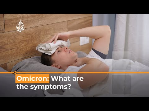 COVID variant Omicron: What are the main symptoms? | Al Jazeera Newsfeed