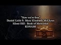 Now we're free | Daniel Licht ft Mary Elizabeth ...