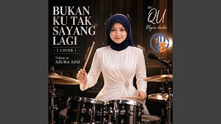 Download lagu BUKAN KU TAK SAYANG LAGI mp3 Download lagu BUKAN KU TAK SAYANG LAGI mp3