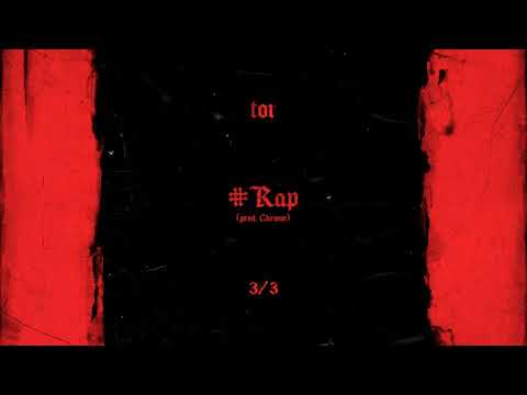 TOR - #Rap (prod. Chrome, cuty DJ Matteq)