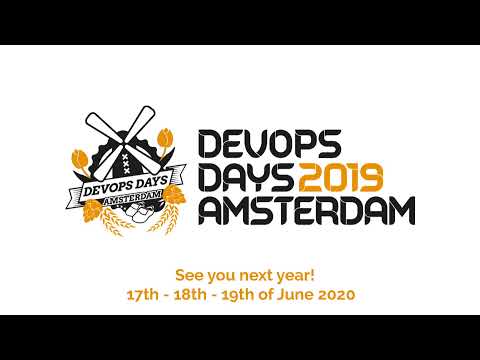 Devopsdays Amsterdam 2019 Day 2