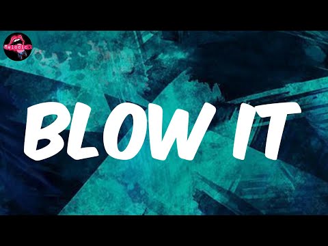 Tay Money - Blow It (Lyrics)