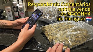 Respondendo comentários do vídeo sobre Maconha no Paraguai 🇵🇾 Loja Canna House