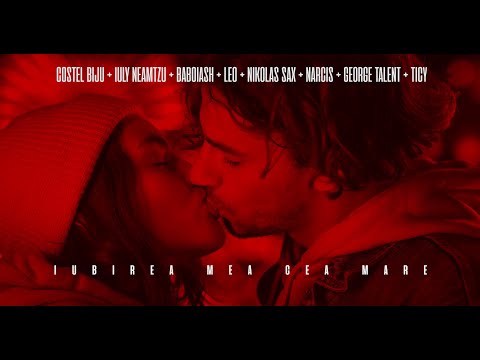 Costel Biju❎Narcis❎Iuly Neamtu❎Baboiash❎Nikolas Sax❎Leo❎George Talent❎Ticy-Iubirea mea cea mare❤️