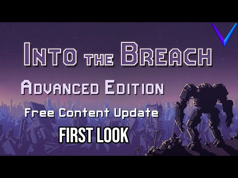 Massive New Content Update | Into the Breach Advanced Edition - First Look