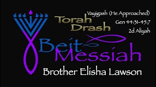 Vayigash by Brother Elisha