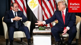 BREAKING NEWS: President Trump Meets With Egypt’s President Abdel Fattah Al-Sissi In Davos