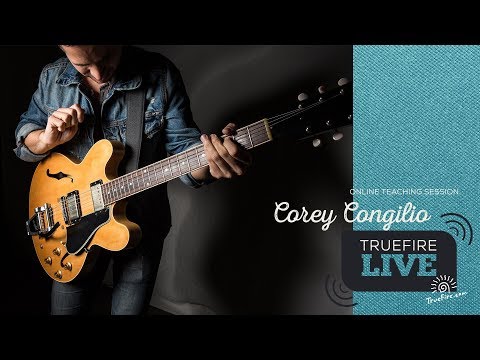 TrueFire Live: Corey Congilio - Modern Country Soloing
