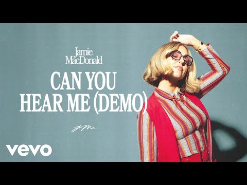 Jamie MacDonald - Can You Hear Me (Demo) (Official Audio)