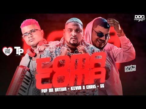 POP NA BATIDA, GG NO COMANDO FEAT. KEVIN O CHRIS - TOMA TOMA (Prod. DJ POP)