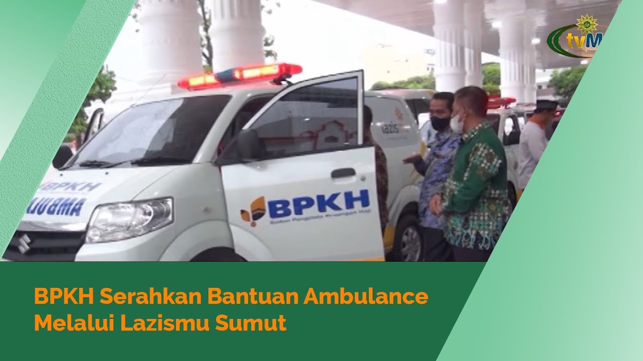BPKH Serahkan Tiga Unit Ambulance ke Lazismu Sumatera Utara