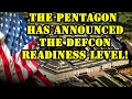 Urgently! The Pentagon has announced the DEFCON readiness level for the first time in 2 years!