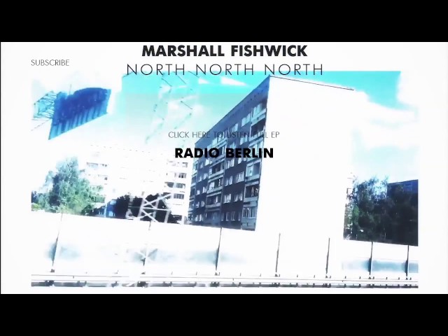 Marshall Fishwick - Radio Berlin (Remix Stems)