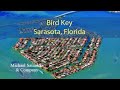 Bird Key, Sarasota Florida - History, Homes ...