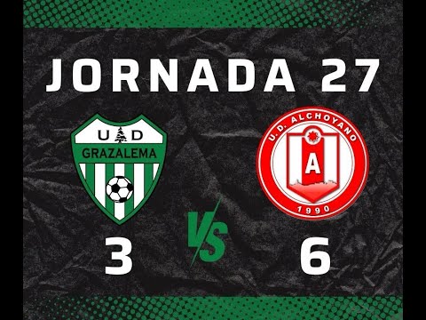 TEMP. 24/25 JORNADA 27 UD GRAZALEMA ZULEMA VS UD ALCHOYANO FORVIDE
