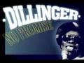 Dillinger - No Promise