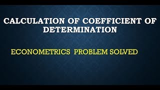 Download Lagu ECONOMETRICS calculation of coefficient of determination in the regression bsc+entrance+isi+dse+jnu Thumbnail