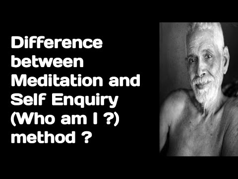 What is the difference between meditation and Self Enquiry or Who am I ? taught by Ramana Maharshi