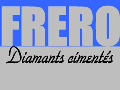 Fréro - Diamants Cimentés feat Gaijin'