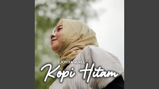 Download lagu Kopi Hitam mp3 Download lagu Kopi Hitam mp3