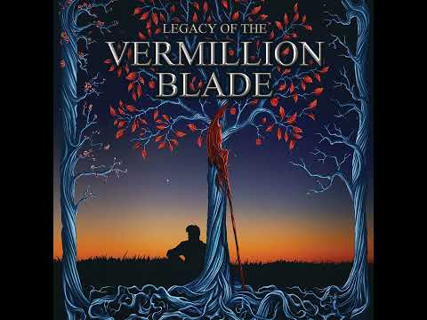 EP 9 - Legacy of the Vermillion Blade Chapter 9