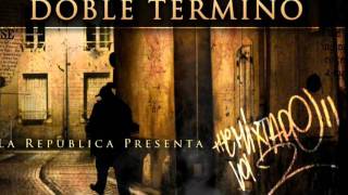 Doble Termino Y AIZ 731 - No Hay Fronteras (02. La Republica Presenta: The Mixtape Volumen 2)