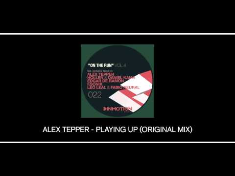 Alex Tepper - Playing Up (Original Mix)