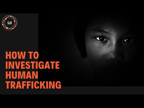 How to Investigate Human Trafficking