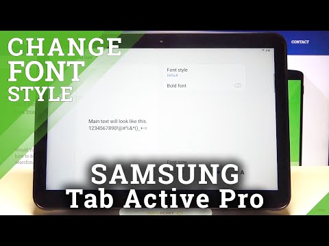 How to Change Font Style on SAMSUNG Galaxy Tab Active Pro – Font Features