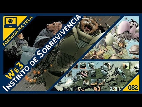 We3 - Grant Morrison e Frank Quitely I Formiga na Tela - 82