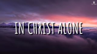 In Christ Alone - Brian Littrell (Lyrics Video)