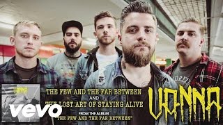 Vanna - The Few And The Far Between/The Lost Art of Staying Alive (audio)
