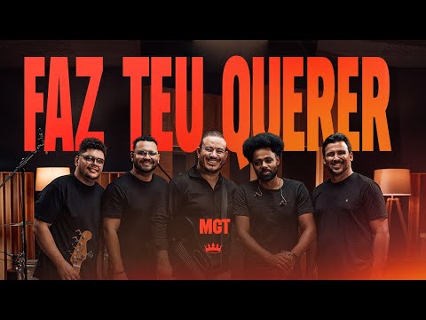Banda MGT - Faz Teu Querer (Videoclipe Oficial)