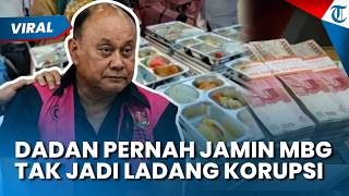 Ironis! Dulu Dadan Hindayana Lantang Jamin MBG Tak Jadi Ladang Korupsi, Kini Malah jadi Tersangka
