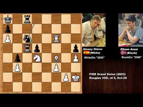 The Man Who Plays Like Tal: Alexey Shirov vs Elham Amar - FIDE Grand Swiss (2023)