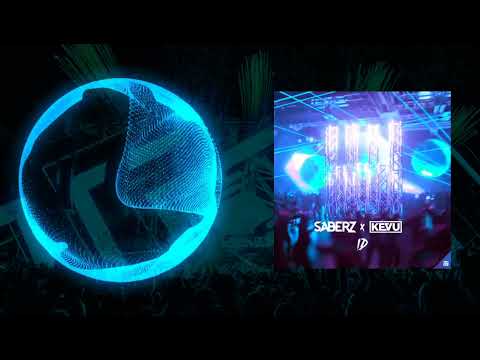SaberZ x KEVU - ID (SaberZ Liveset Preview)